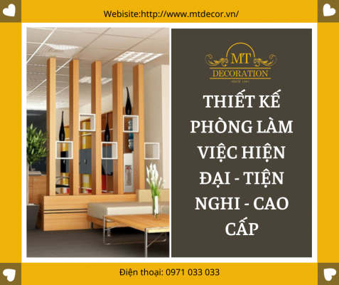 THIẾT KẾ PHÒNG LÀM VIỆC HIỆN ĐẠI SANG TRỌNG